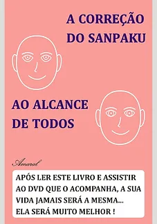 A CORREÇÃO DO SANPAKU AO ALCANCE DE TODOS